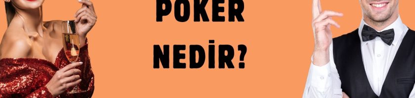 Poker Nedir